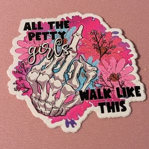 3 For $5: Petty Girls Vinyl Sticker New!